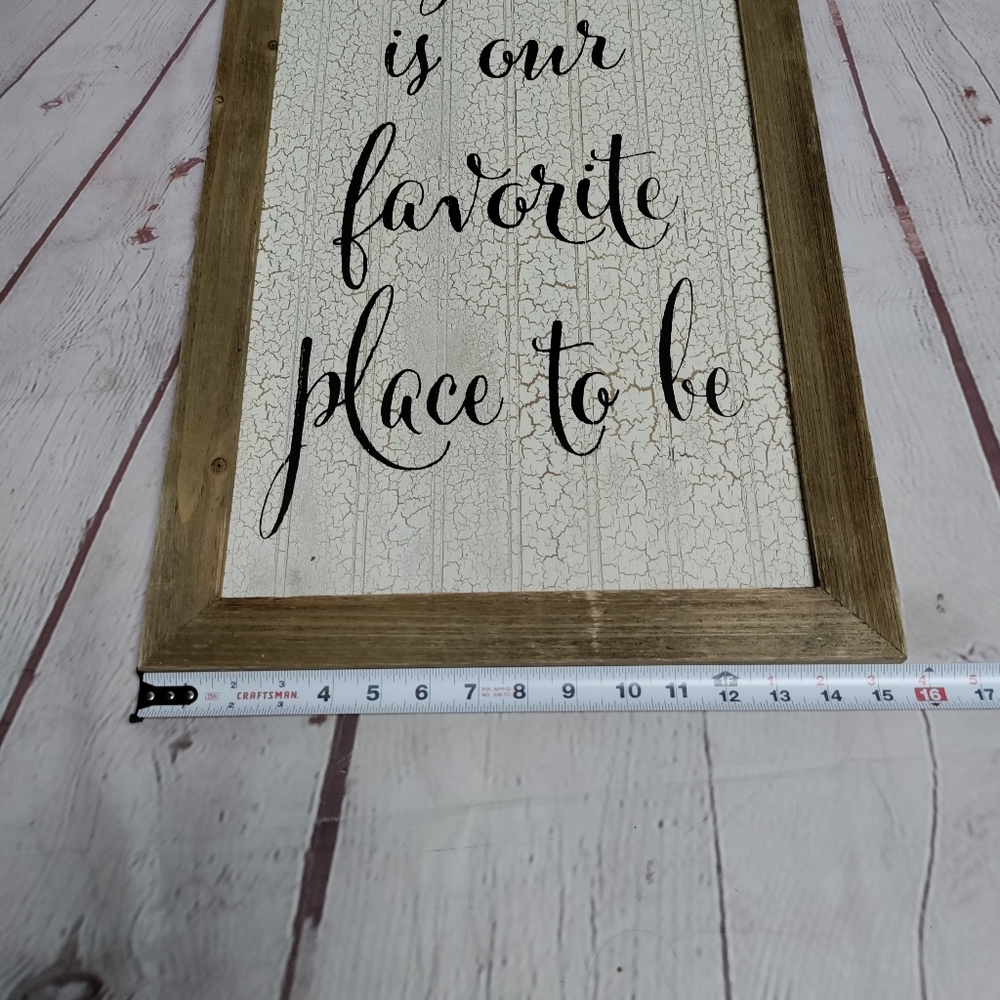 15 1/2 x 27 1/2 farmhouse wall hanging. Together is favorite place. - Picture 6 of 7